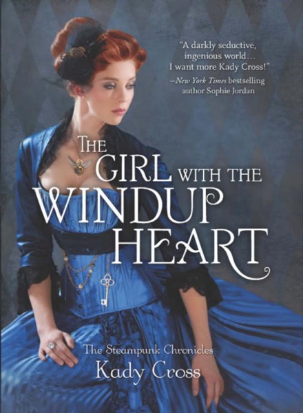 The Girl With the Windup Heart by Kady Cross