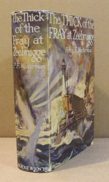 The Thick of the Fray at Zeebrugge, April 1918 by Percy F. Westerman