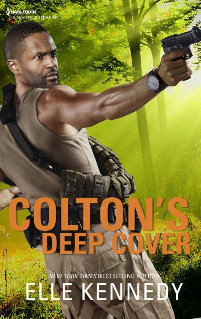 Colton's Deep Cover: A Romantic Suspense by Elle Kennedy