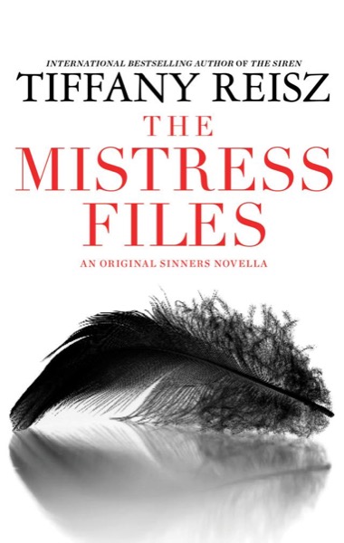 The Mistress Files by Tiffany Reisz