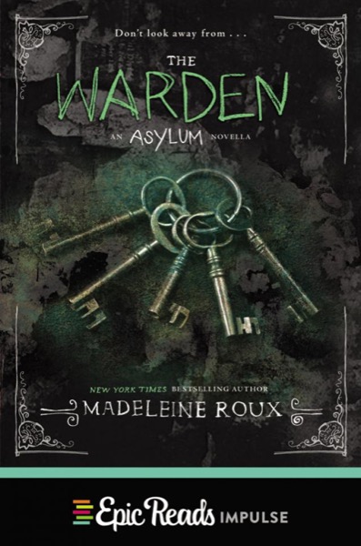 The Warden by Madeleine Roux