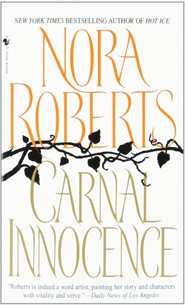 Carnal Innocence by Nora Roberts