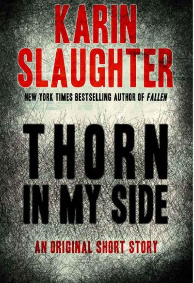 Thorn in My Side by Karin Slaughter