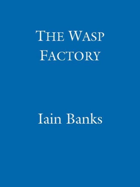 The Wasp Factory