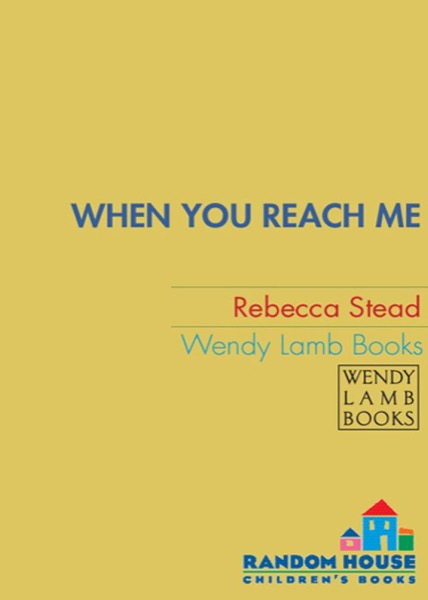 When You Reach Me by Rebecca Stead