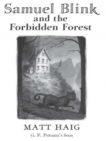 Samuel Blink and the Forbidden Forest by Matt Haig