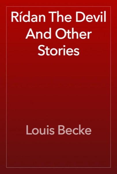 Rídan The Devil And Other Stories by Louis Becke