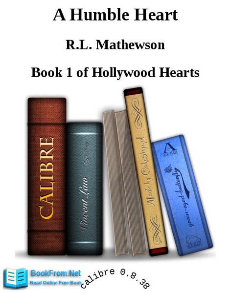 A Humble Heart by R. L. Mathewson