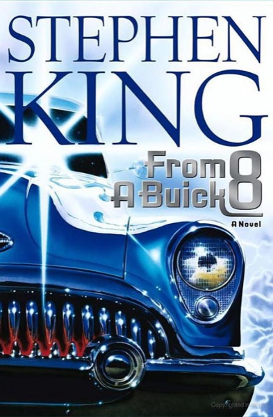 From a Buick 8 by Stephen King