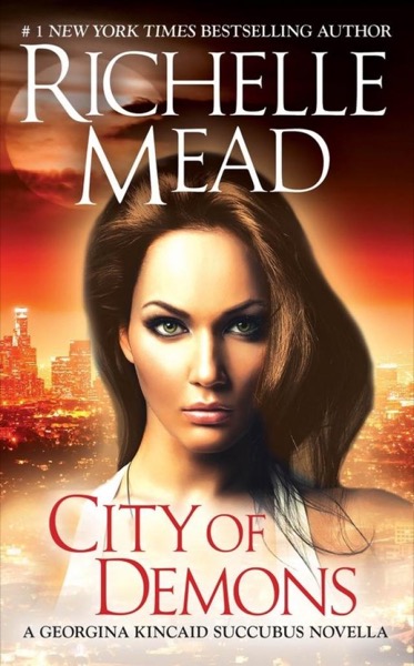 City of Demons by Richelle Mead