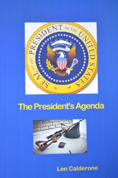 The President's Agenda by Len Calderone