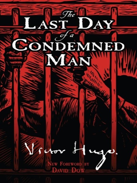 The Last Day of a Condemned Man by Victor Hugo