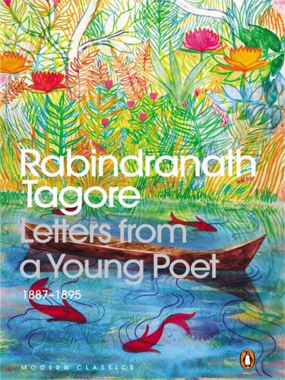 Letters From a Young Poet 1887 1895 by Rabindranath Tagore