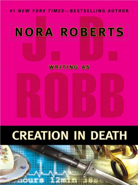 Creation in Death by J. D. Robb