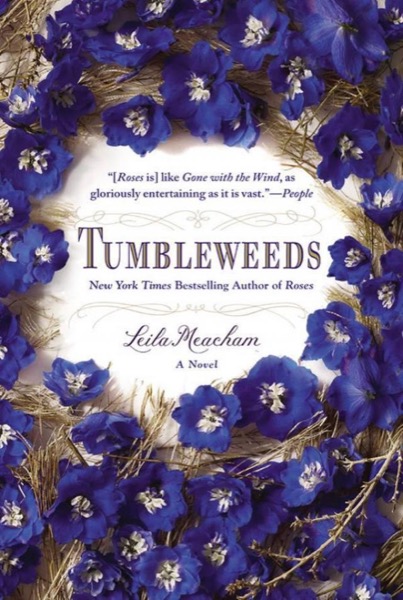 Tumbleweeds by Leila Meacham