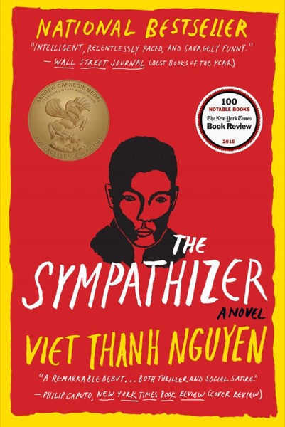 The Sympathizer by Viet Thanh Nguyen