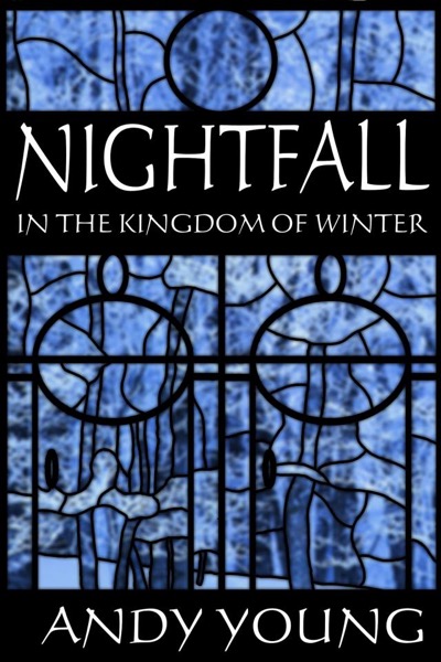 Nightfall in the Kingdom of Winter by Andy Young