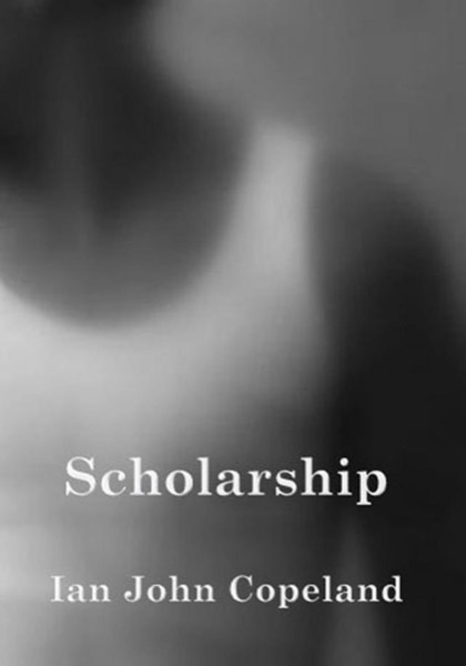 Scholarship by Ian John Copeland