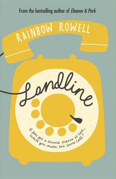 Landline by Rainbow Rowell