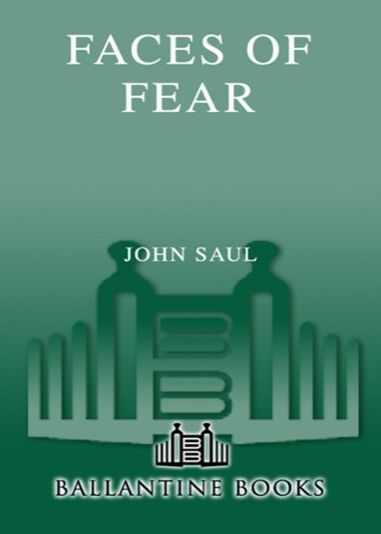 Faces of Fear by John Saul