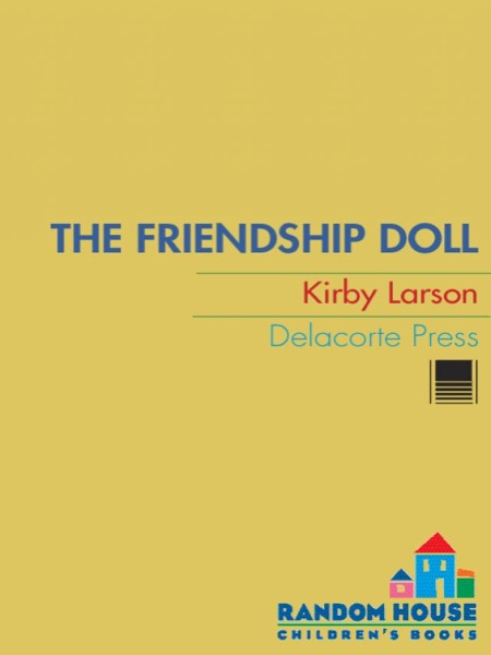 The Friendship Doll by Kirby Larson