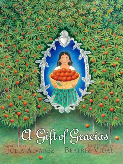 A Gift of Gracias by Julia Alvarez