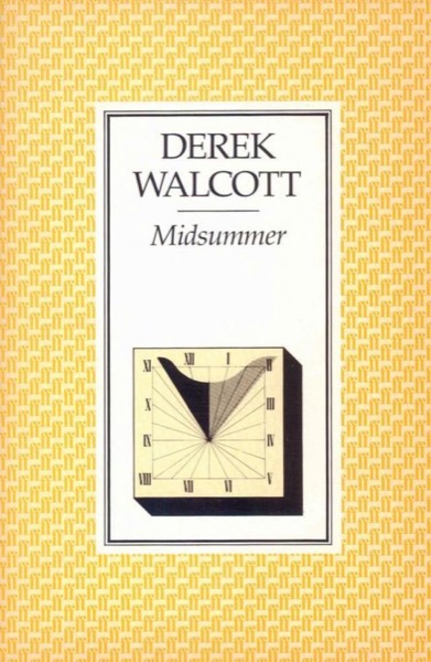 Midsummer by Derek Walcott