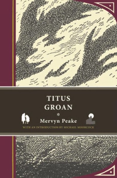 Titus Groan by Mervyn Peake