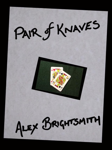 Pair of Knaves by Alex Brightsmith