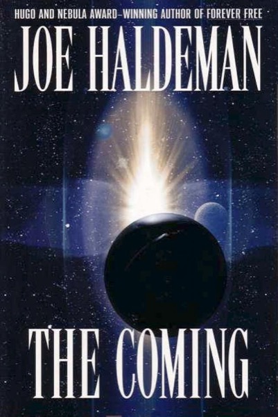 The Coming by Joe Haldeman