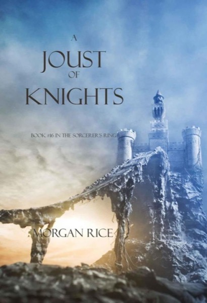 A Joust of Knights by Morgan Rice