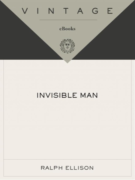 Invisible Man by Ralph Ellison