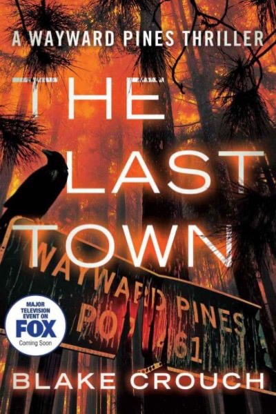 The Last Town by Blake Crouch