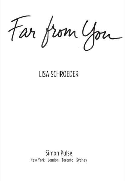 Far From You by Lisa Schroeder