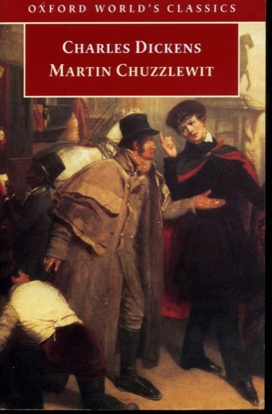 Martin Chuzzlewit by Charles Dickens