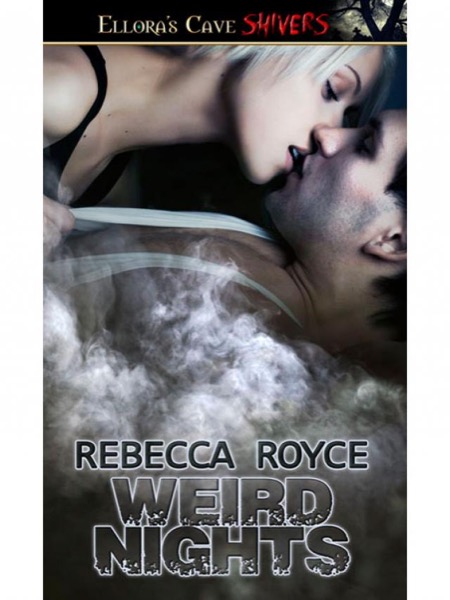 WeirdNights by Rebecca Royce