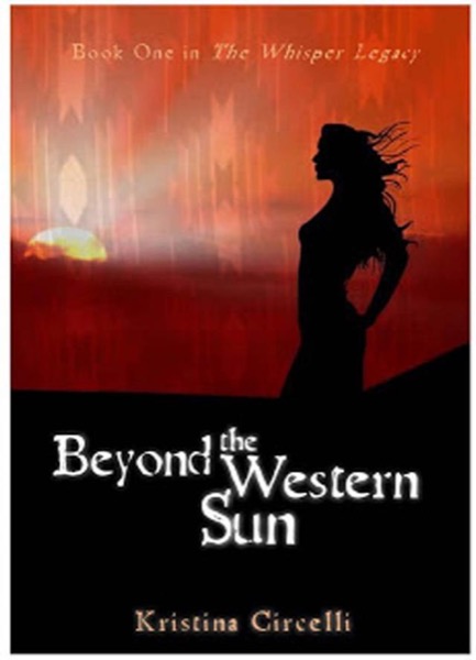 Beyond the Western Sun by Kristina Circelli