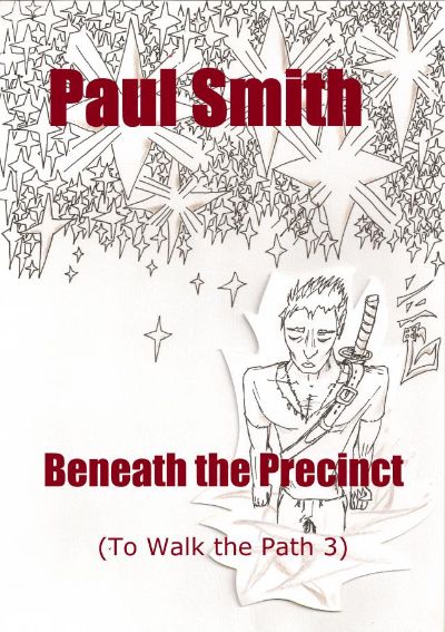 Beneath the Precinct (To Walk the Path 3) by Paul Smith