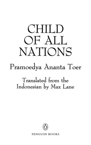 Child of All Nations by Pramoedya Ananta Toer