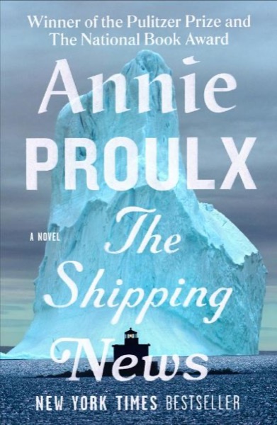 The Shipping News by Annie Proulx