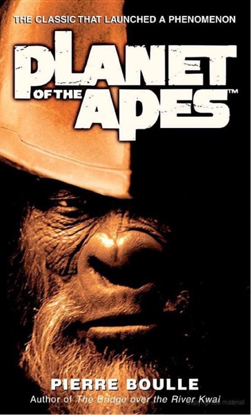 Planet of the Apes by Pierre Boulle