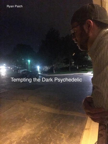 Tempting the Dark Psychedelic by Ryan Paich