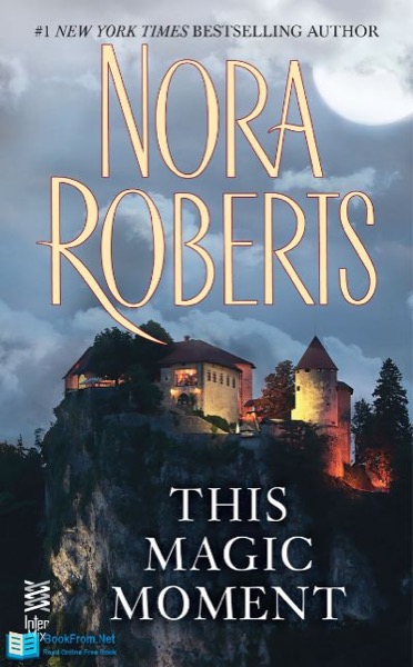 This Magic Moment by Nora Roberts