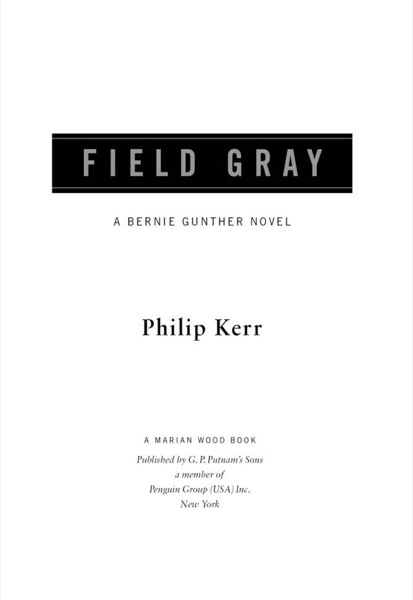 Field Gray by Philip Kerr