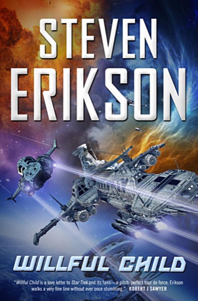 Willful Child by Steven Erikson