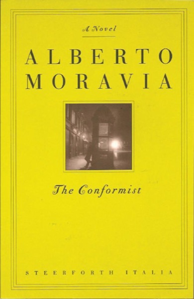 The Conformist by Alberto Moravia