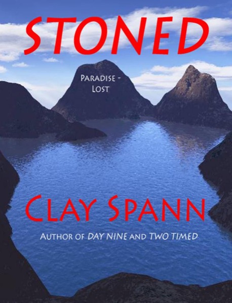 Stoned by Clayton Spann