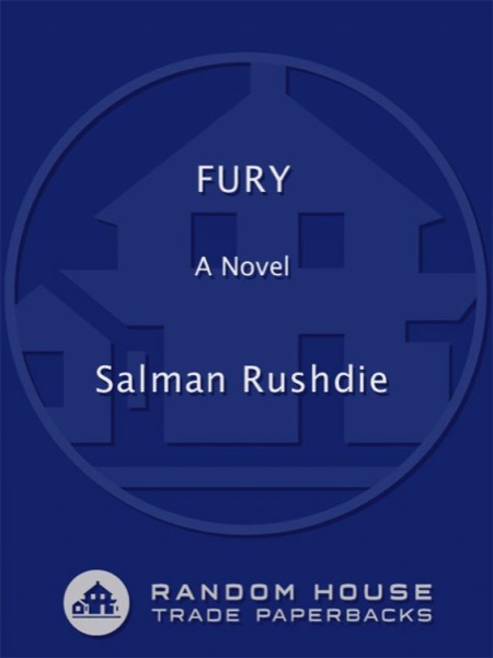 Fury Fury Fury by Salman Rushdie