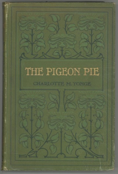 The Pigeon Pie by Charlotte M. Yonge