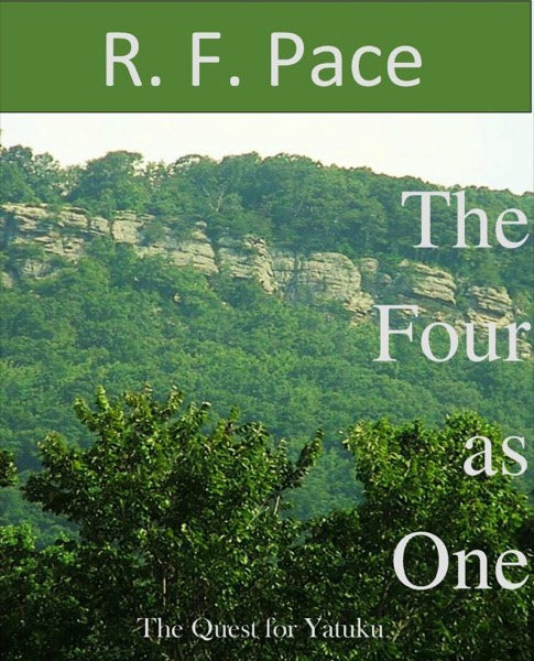 The Four as One by R. F. Pace